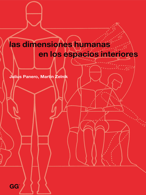 Title details for Las dimensiones humanas en los espacios interiores by Julius Panero - Available